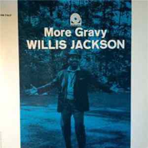 Willis Jackson - More Gravy Mp3