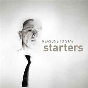 Starters - Reasons To Stay Mp3