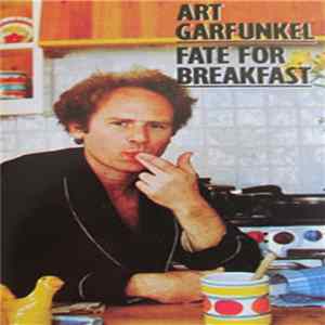Art Garfunkel - Fate For Breakfast Mp3