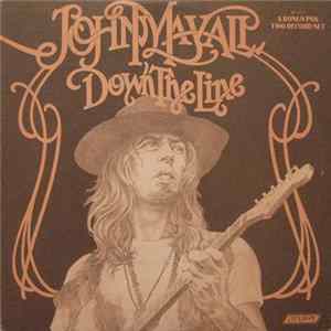 John Mayall - Down The Line Mp3