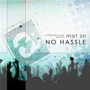 Mat Zo - No Hassle Mp3
