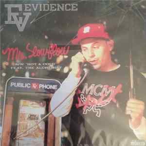 Evidence - Mr Slowflow / Hold & Cold Mp3