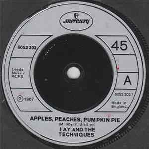 Jay And The Techniques - Apples, Peaches, Pumpkin Pie Mp3