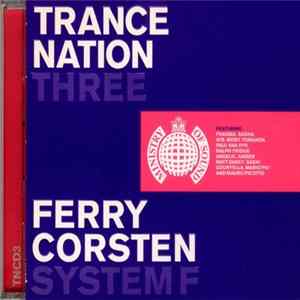 Ferry Corsten / System F - Trance Nation Three Mp3