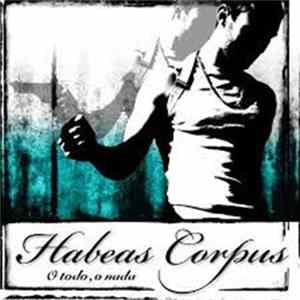 Habeas Corpus - O Todo, O Nada Mp3
