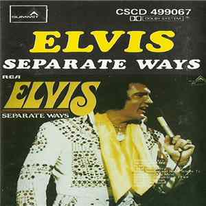 Elvis - Separate Ways Mp3