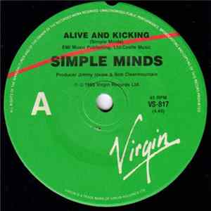 Simple Minds - Alive And Kicking Mp3