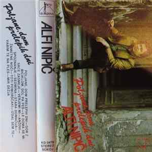 Alfi Nipič - Poljane, Dom Prelepih Dni Mp3