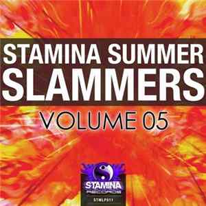 Various - Stamina Summer Slammers Volume 05 Mp3
