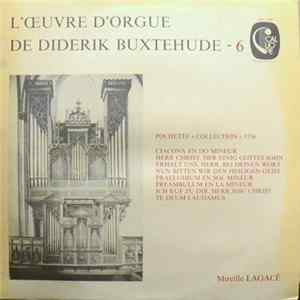 Diderik Buxtehude - Bernard Lagacé - L'Œuvre D'Orgue De Diderik Buxtehude - 6 Mp3