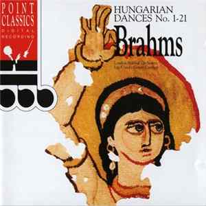Brahms , London Festival Orchestra, Cesare Cantieri - Hungarian Dances Nos. 1-21 Mp3