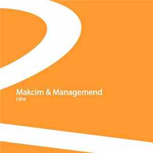 Makcim & Managemend - Lithe Mp3