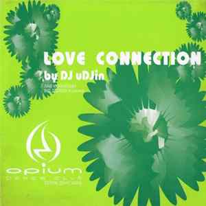 DJ uDJin - Love Connection Mp3
