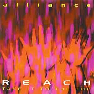 Alliance - Reach (Take It To The Top) Mp3