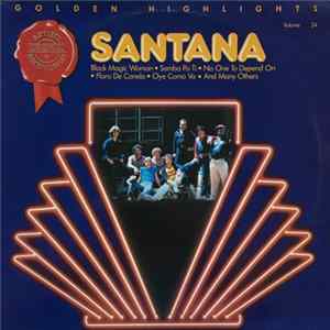 Santana - Golden Highlights - Volume 24 Mp3
