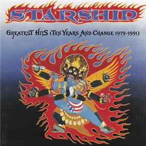 Starship - Greatest Hits (Ten Years And Change 1979-1991) Mp3