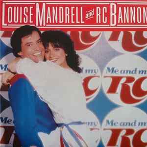 Louise Mandrell And RC Bannon - Me And My RC Mp3