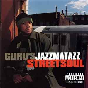 Guru - Guru's Jazzmatazz Streetsoul (Sampler) Mp3