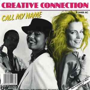 Creative Connection - Call My Name Mp3