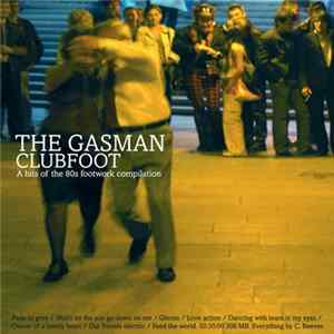 The Gasman - Club Foot Mp3