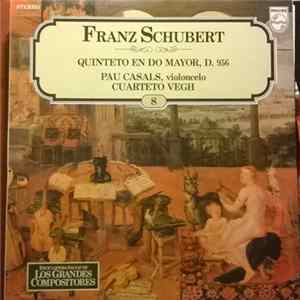 Franz Schubert, Pau Casals - Quarteto Vegh - Quinteto En Do Mayor, D. 956 Mp3