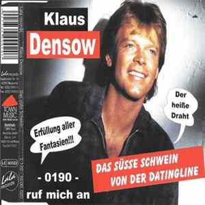 Klaus Densow - Das Süsse Schwein Von Der Datingline Mp3