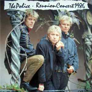 The Police - Reunion Concert 1986 Mp3