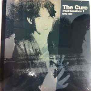 The Cure - Peel Sessions 1 1978-1980 Mp3