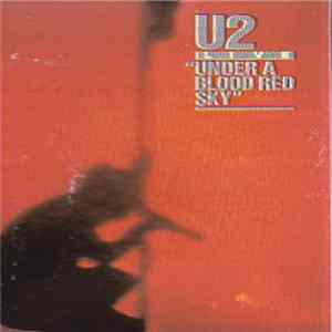 U2 - Under A Blood Red Sky (Live) Mp3