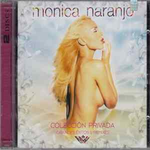 Monica Naranjo - Colección Privada Mp3