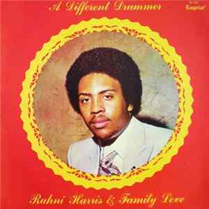Rahni Harris & Family Love - A Different Drummer Mp3