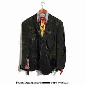 Young Legionnaire - Zero Worship Mp3