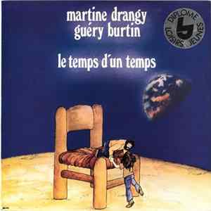 Martine Drangy / Guéry Burtin - Le Temps D'un Temps Mp3