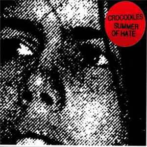 Crocodiles - Summer Of Hate Mp3