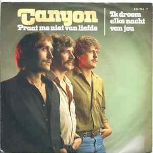 Canyon - Praat Me Niet Van Liefde / Ik Droom Elke Nacht Van Jou Mp3
