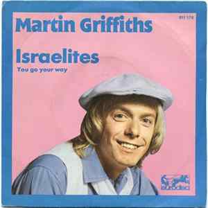 Martin Griffiths - Israelites Mp3