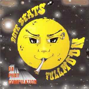 Various - Dope Beats Fullmoon - Da Phat Compilation Mp3