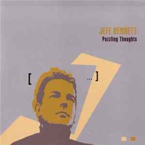 Jeff Bennett - Puzzling Thoughts Mp3