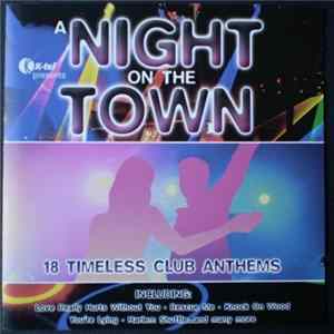 Various - A Night On The Town: 18 Timeless Club Anthems Mp3