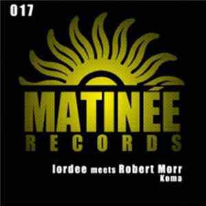 Iordee Meets Robert Morr - Koma Mp3