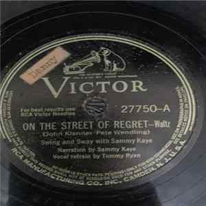 Swing And Sway With Sammy Kaye - On The Street Of Regret Mp3
