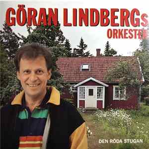 Göran Lindbergs Orkester - Den Röda Stugan Mp3