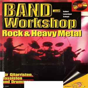 Kellert / Lonardoni / Schopf - Band Workshop (Rock & Heavy Metal) Mp3