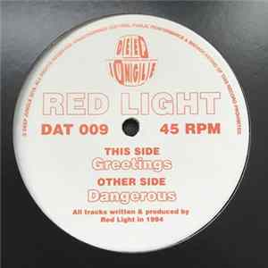 Red Light - Dangerous / Greetings Mp3