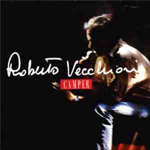 Roberto Vecchioni - Camper Mp3
