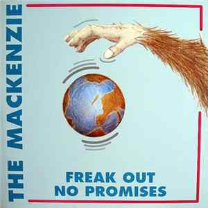 The Mackenzie - Freak Out / No Promises Mp3