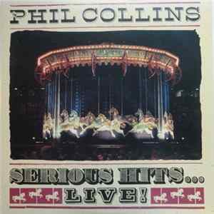 Phil Collins - Serious Hits...Live! Mp3