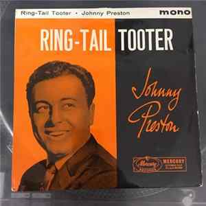 Johnny Preston - Ring-Tail Tooter Mp3