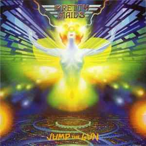 Pretty Maids - Jump The Gun Mp3