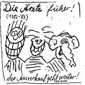 Die Ärzte - Die Ärzte Früher! / Der Ausverkauf Geht Weiter Mp3